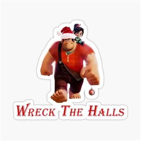 Wreck It Ralph Wreck The Halls Sticker For Sale By Cl701 Redbubble