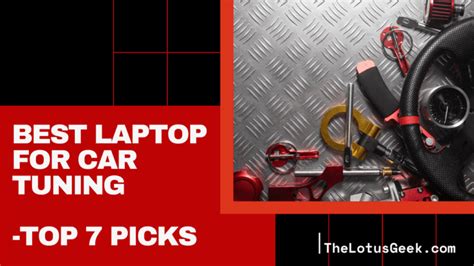 Best Laptop For Tuning Cars November