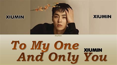 XIUMIN 시우민 To my one and only you 나의 유일한 너에게 ITA traduzione