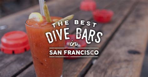 San Francisco Has Some Of The Best Dive Bars San Francisco Bars Dive