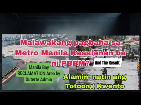 Malawakang Pagbaha Sa Metro Manila Kasalanan Ba Ni PBBM YouTube