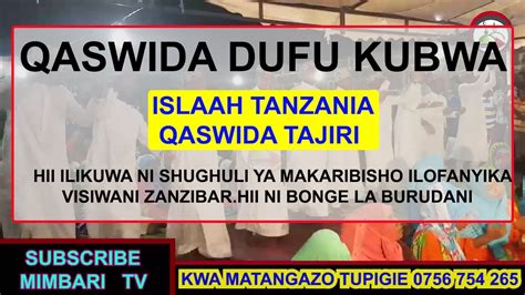 HII NI SHUGHUL YA MAKARIBISHO ILOFANYIKA ZANZIBAR HAWA NI ISLAAH