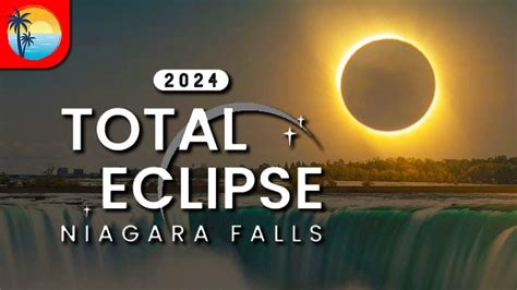 Total Solar Eclipse Niagara Falls Canada Monday April 8 2024 Youtube