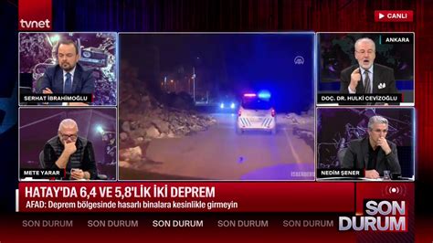 Tvnet On Twitter Hatay Da Ve L K K Deprem Do Dr Hulki