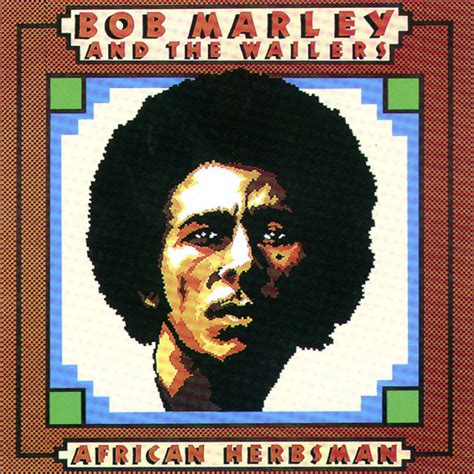 Music The Album African Herbsman By Bob Marley And The Wailers