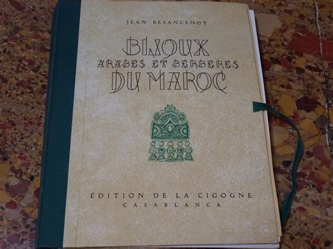 BESANCENOT Jean Bijoux arabes et berbères du Maroc Hôtel des