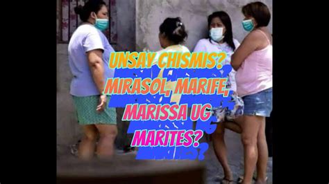 Unsay Chismis Mirasol Marife Marissa Marites Esmol Original