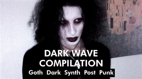 Dark Wave Compilation Goth Wave Dark Synth Post Punk Bdsm Usic