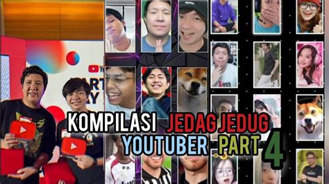 KOMPILASI JEDAG JEDUG YOUTUBER PART 4 YouTube