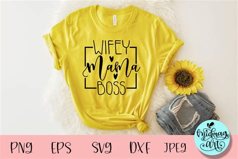 Wifey Mama Boss Svg Mom Shirt Svg Graphic By Midmagart · Creative Fabrica