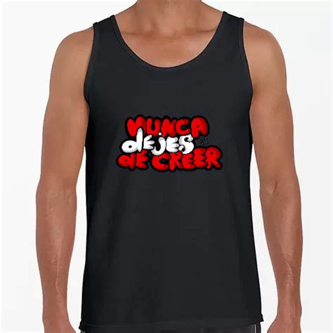 Camiseta De Tirantes Hombre Nunca Dejes De Creer