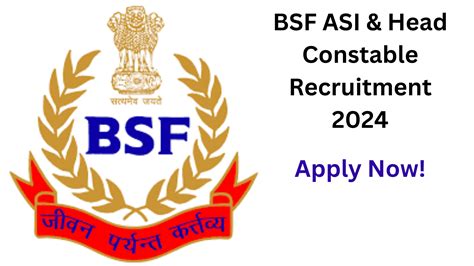 Bsf Asi Head Constable Recruitment Apply Now Salary Up To