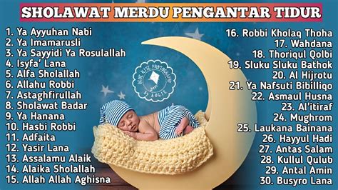 Sholawat Pengantar Tidur Bayi Terbaru Pengantar Tidur Bagi Yang