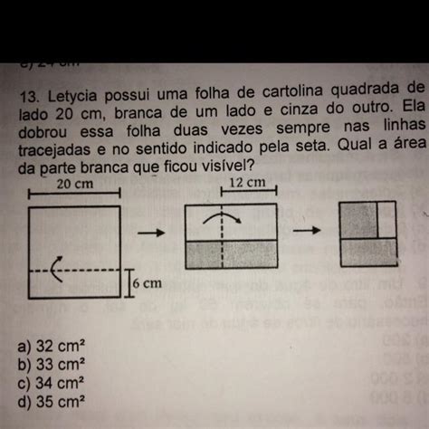 Letycia Possui Uma Folha De Cartolina Quadrada De Lado 20 Cm Branca De