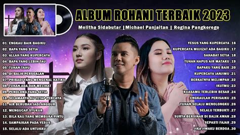 Lagu Rohani Michael Panjaitan Regina Pangkerego Melitha Sidabutar