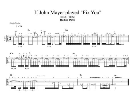 If John Mayer Played Fix You Tab Chords Hudson Davis