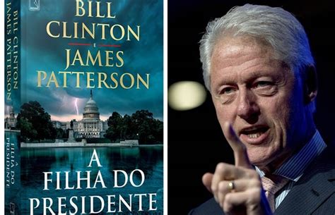 Ficção Escrita Por Bill Clinton E Autor Best Seller Chega Ao Brasil