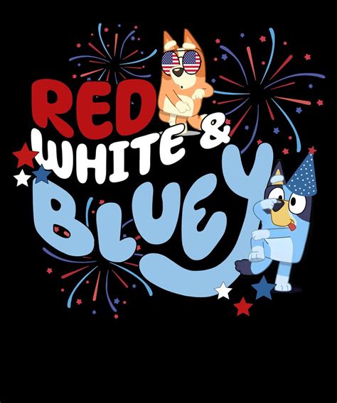 Red Red White Bluey Png Svg Bluey And Bingo 4th Of July PNG Etsy