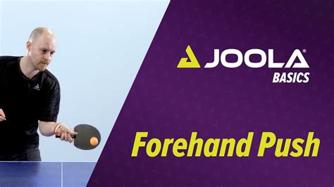 Learn How To Do A Forehand Push In Table Tennis Joola Basics Youtube