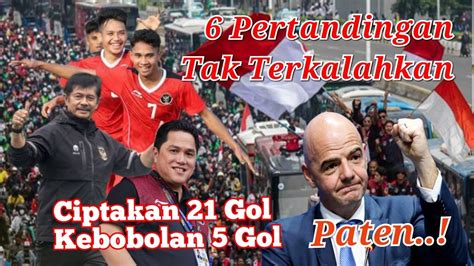 Paten Tak Terkalahkan Timnas U22 Indonesia Menang 6 Kali