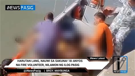 Harutan Lang Nauwi Sa Sakuna Anyos Na Fire Volunteer Nilamon Ng