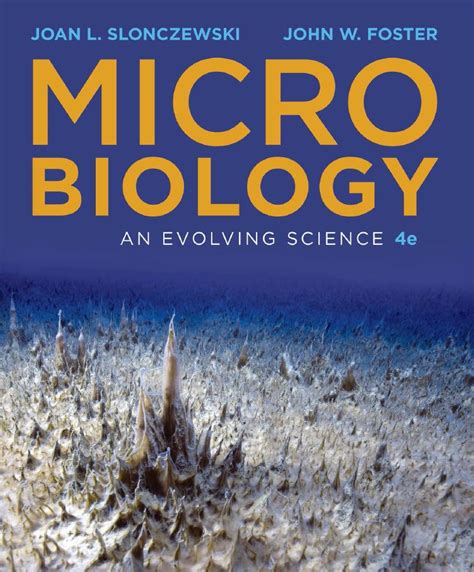 Microbiology An Evolving Science 4th 4e Joan Slonczewski Pdf Ebook