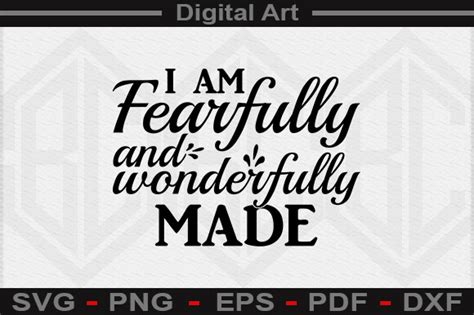 I Am Fearfully Wonderfully Made Svg Fi Graphic By Digitalart