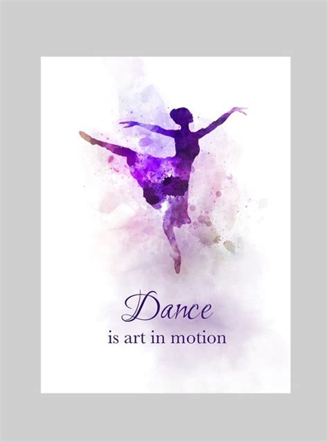 Ballerina Quote ART PRINT Dance is Art in Motion Ballet | Etsy