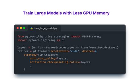 Scaling Large Language Models With PyTorch Lightning