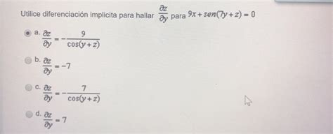 Solved Oz Utilice Diferenciaci N Implicita Para Hallar Y Chegg