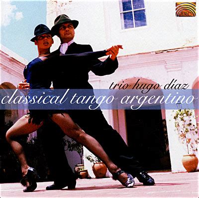 DIAZ HUGO TRIO Classical tango argentino CD Álbum Compra