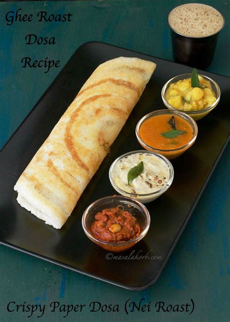 Ghee roast dosa recipe crispy paper dosa nei roast – Artofit