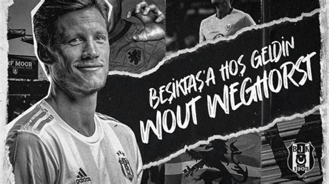 Beşiktaş tan Weghorst açıklaması Transfer süreci tamamlanmıştır Tüm