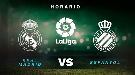 Real Madrid Espanyol D Nde Ver El Partido De La Liga En Directo