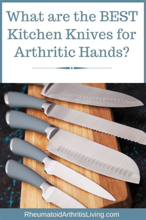 Top 7 Adaptive Knives For Arthritic Hands