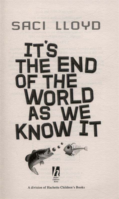 Its The End Of The World As We Know It By Lloyd Saci 9781444916683