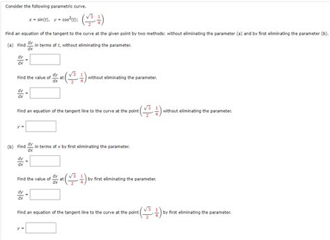 Solved Consider The Following Parametric Curve X S