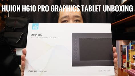 Huion H610Pro Graphics Tablet Unboxing YouTube