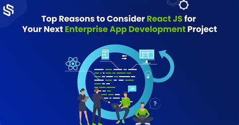 Enhance Your Enterprise App Development With React JS Syndell