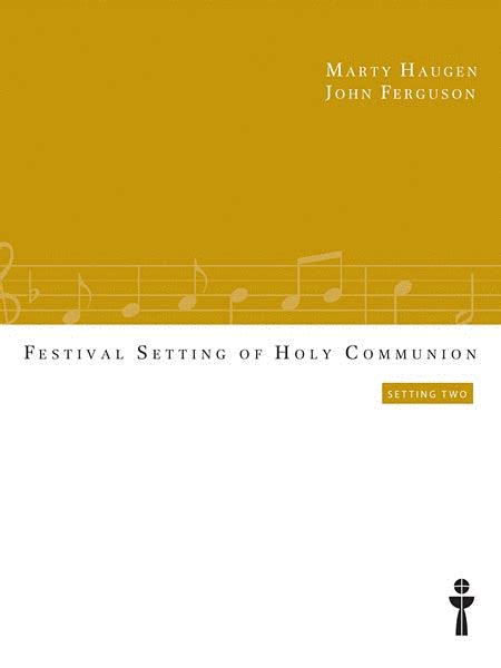 Festival Setting Of Holy Communion Setting Two Full Score And