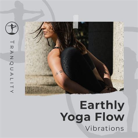 Earthly Yoga Flow Vibrations Album By Kundalini Yoga Meditation