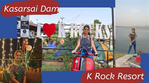 Kasarsai Dam Resort Pune K Rock Resort And Restaurant One Day Picnic