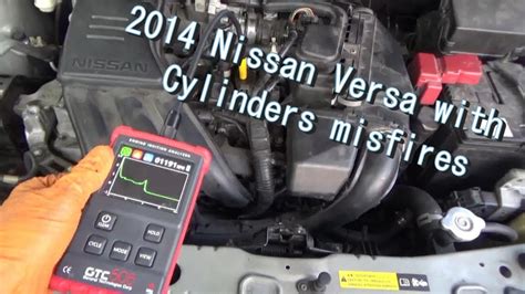 P0303 Cylinder Misfire With Start Stop Module Malfunction On A 2014 Nissan Versa Diagnose