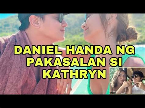 Daniel Handa Ng Pakasalan Si Kathryn Kathniel Updates Youtube