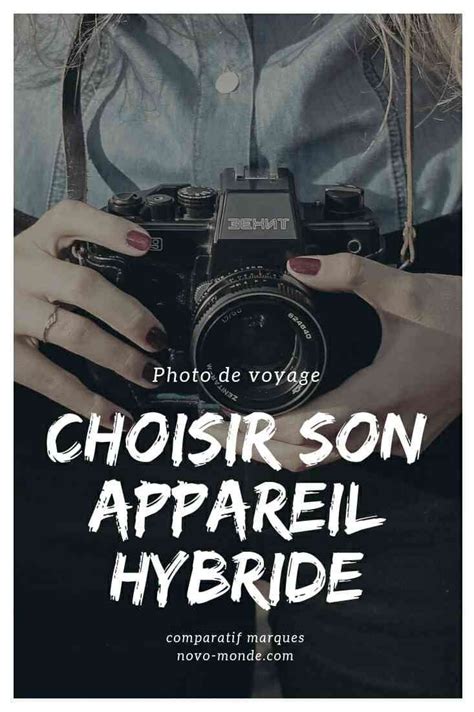 Meilleurs Appareil Photo Hybride 2023 Le Comparatif Complet Meilleur