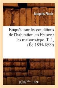 Enqu Te Sur Les Conditions De L Habitation En France Les Maisons Type