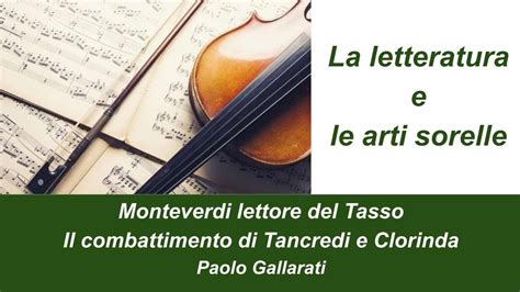 Paolo Gallarati Monteverdi Lettore Del Tasso Il Combattimento Di