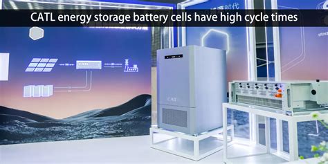 A Comprehensive Understanding Of Catl Energy Storage In One Article Huntkey And Grevault Battery