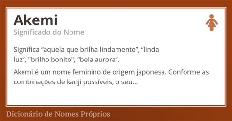 Significado do nome Akemi Dicionário de Nomes Próprios Significados