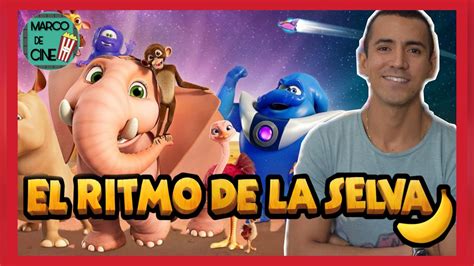 El Ritmo De La Selva Pel Cula Netflix Cr Tica Opini N Youtube